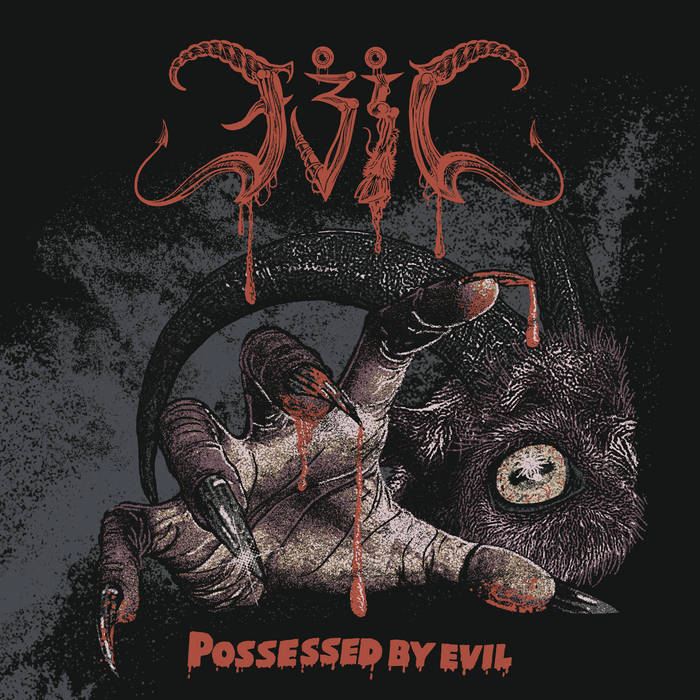 EVIL - Possessed By Evil