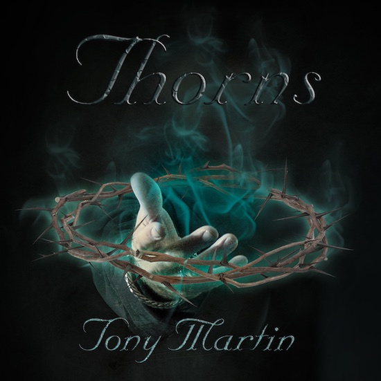 TONY MARTIN - Thorns