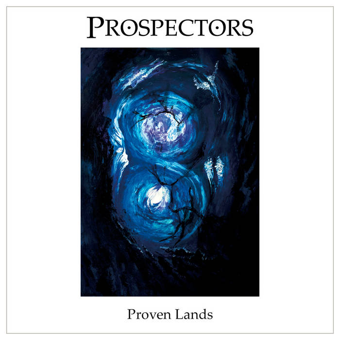 PROSPECTORS - Proven Lands