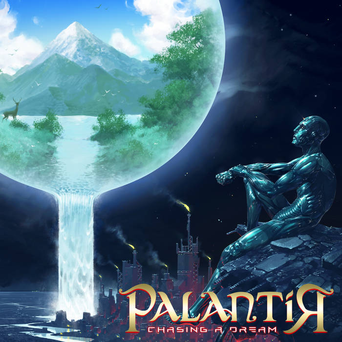 PALANTIR - Chasing A Dream