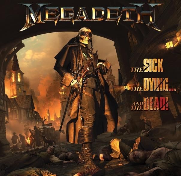 MEGADETH - The Sick, The Dying... And The Dead!