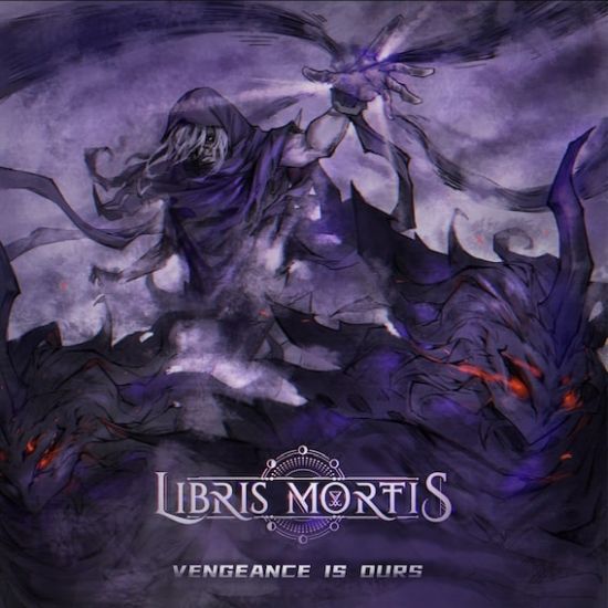 LIBRIS MORTIS - Vengeance Is Ours