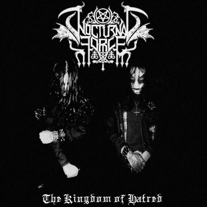 NOCTURNAL FORCE - The Kingdom Of Hatred