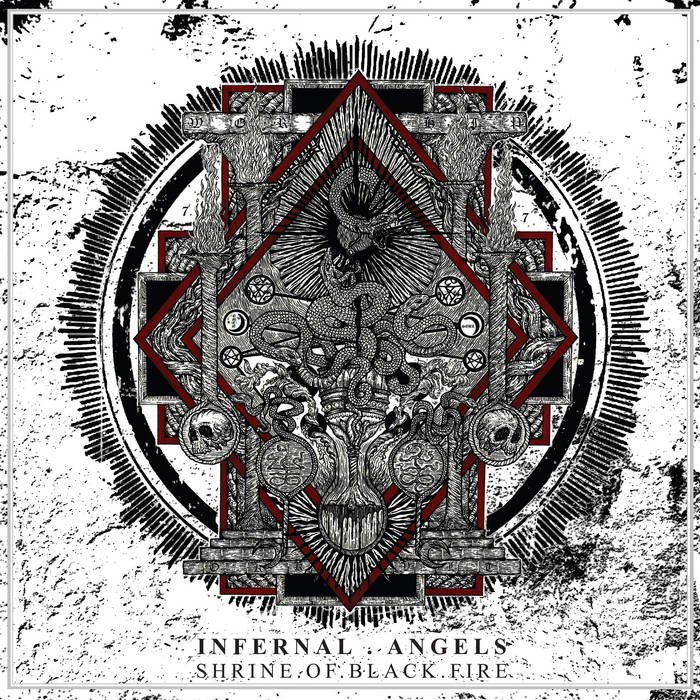 INFERNAL ANGELS - Shrine Of Black Fire
