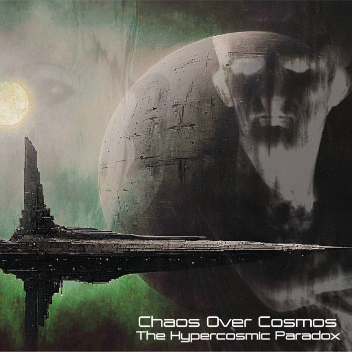 CHAOS OVER COSMOS - The Hypercosmic Paradox