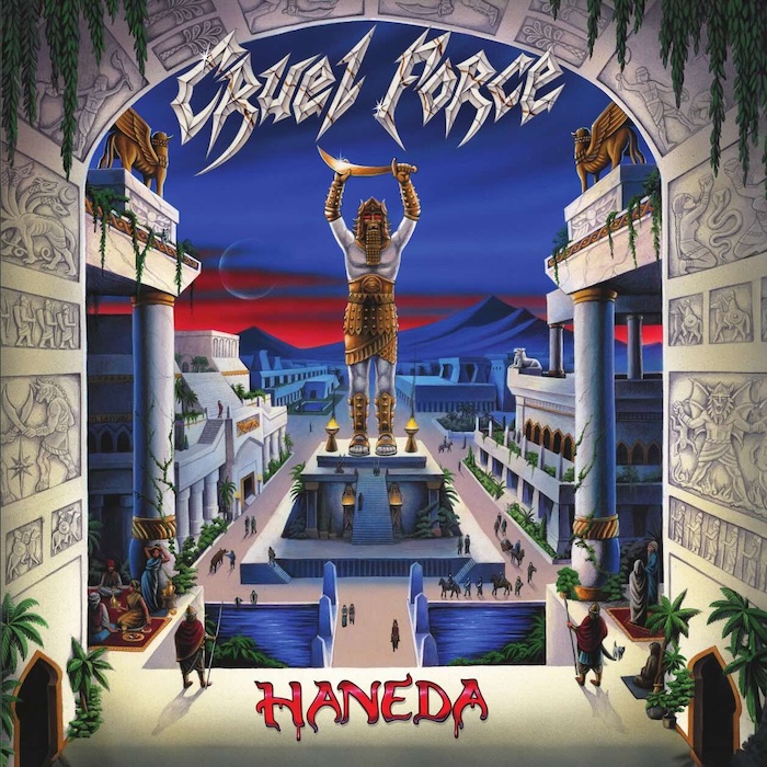 CRUEL FORCE - Haneda