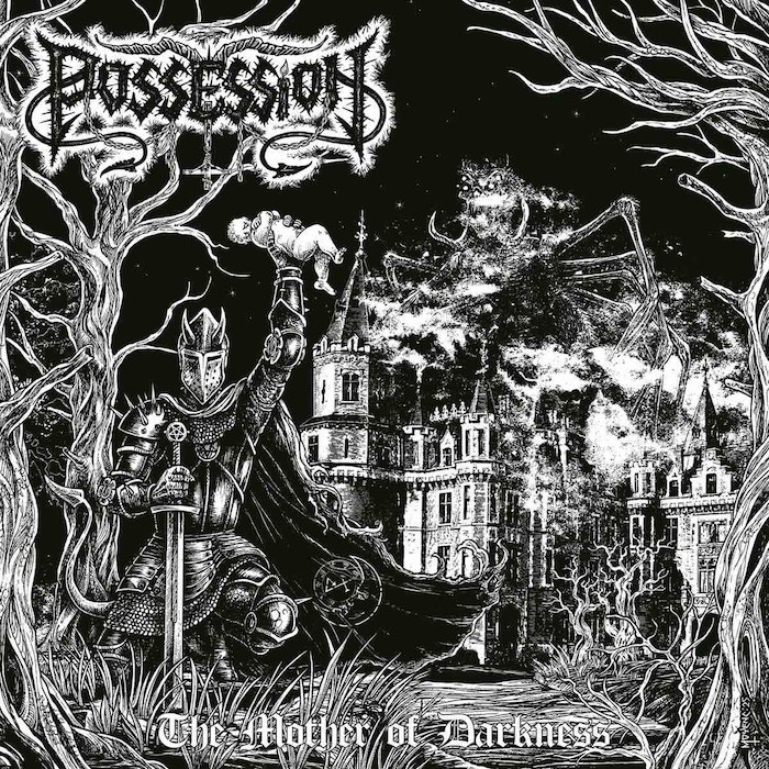POSSESSION - The Mother Of Darkness