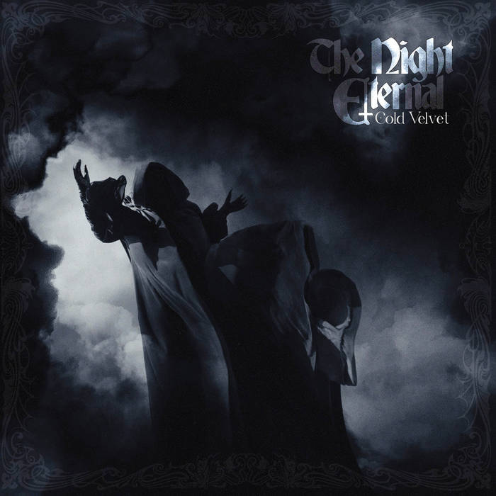 THE NIGHT ETERNAL - Cold Velvet