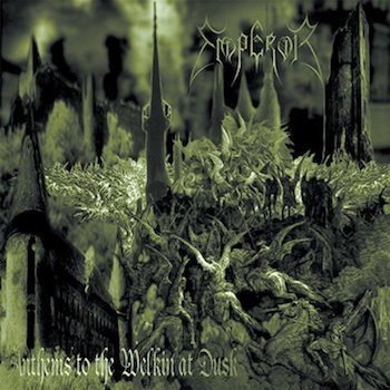 Emperor - Anthems To The Welkin At Dusk