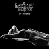 Slow Is The Suffering