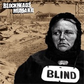 Blind (Blockheads / Mumakil)