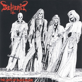 Beherit - The Oath of Black Blood
