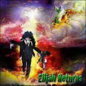 Elijah Returns