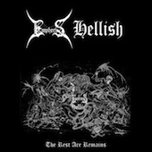 The Rest Are Remains (Hellish / Empheris)