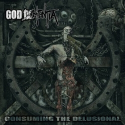 God Dementia - Consuming The Delusional