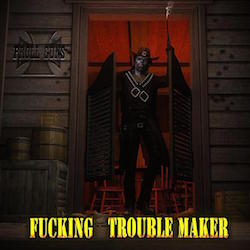 Fucking Troublemaker