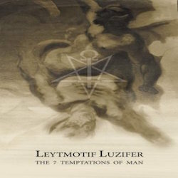 Leytmotif Luzifer (The 7 Temptations Of Man)