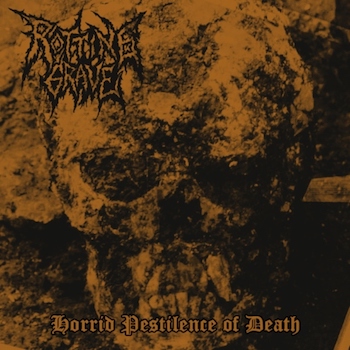 Horrid Pestilence Of Death