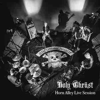 Holy Chrüst - Horn Alley Live Session