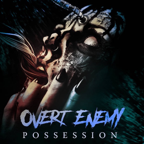 Overt Enemy - Possession