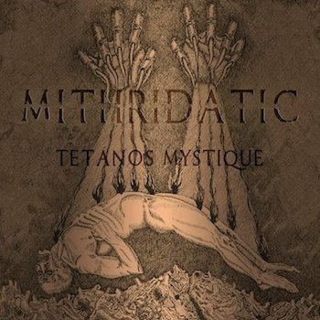 Mithridatic - Tetanos Mystique