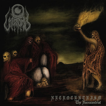 Necrocentrism: The Necrocentrist Necrocentrism: The Necrocentrist
