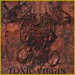 Toxic Virgin Toxic Virgin
