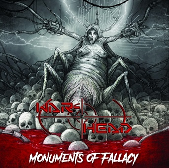 War-Head - Monuments Of Fallacy