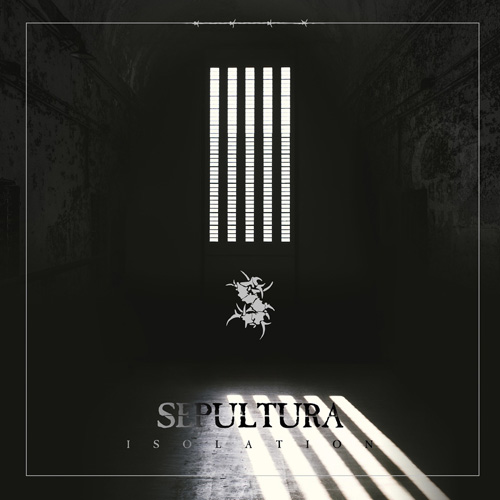 Sepultura - Isolation