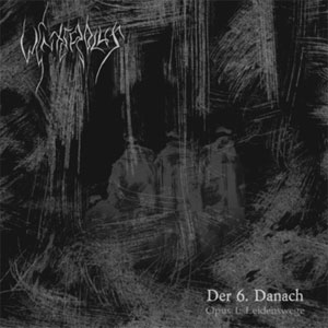 Der 6. Danach, Opus I: Leidenswege Der 6. Danach, Opus I: Leidenswege