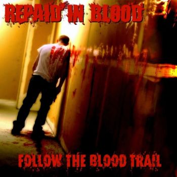 Follow The Blood Trail