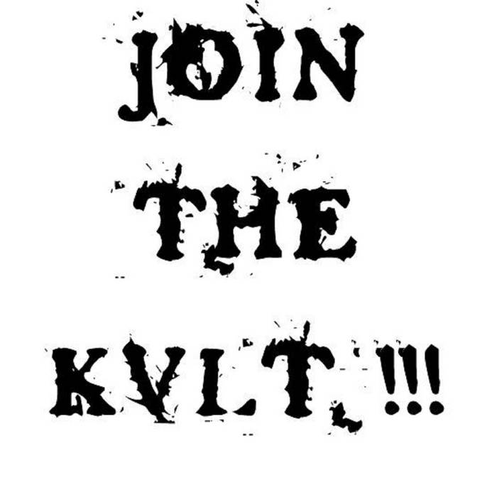 Join the Kult!!! Join the Kult!!!