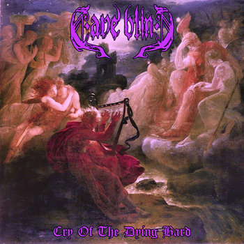 Cry Of The Dying Bard Cry Of The Dying Bard