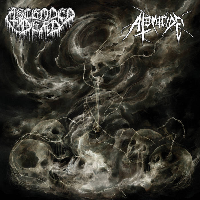 Atomicide / Ascended Dead​