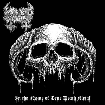 In The Name Of True Death Metal