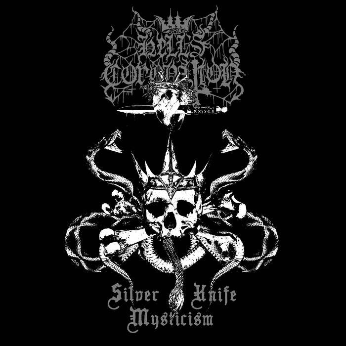 Hell's Coronation - Silver Knife Mysticism