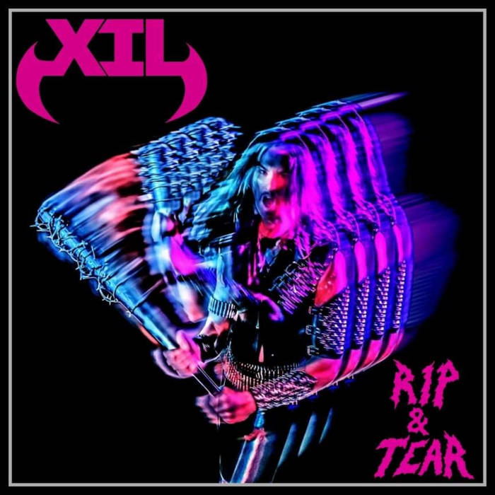 X.I.L. - Rip & Tear