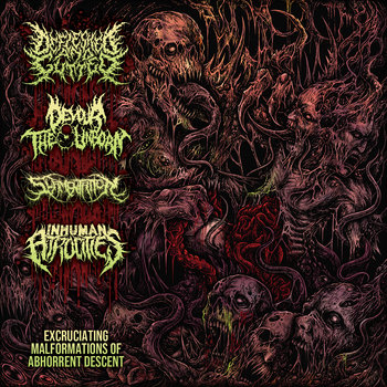 Excruciating Malformations Of Abhorrent Descent