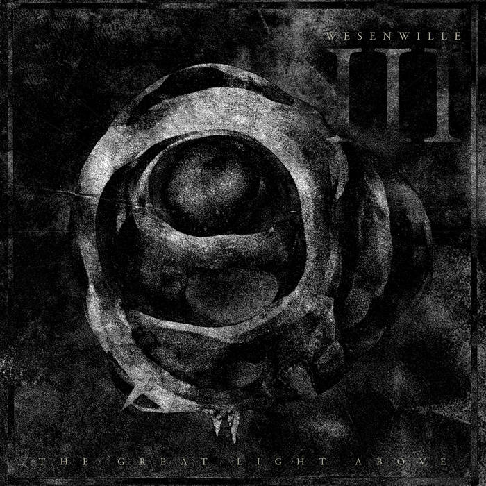 III: The Great Light Above III: The Great Light Above