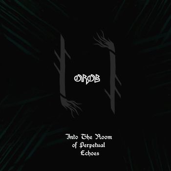 Into The Room Of Perpetual Echoes Into The Room Of Perpetual Echoes