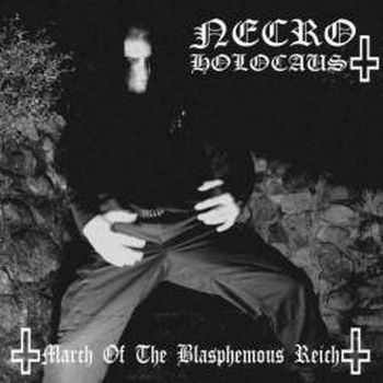 March Of The Blasphemous Reich