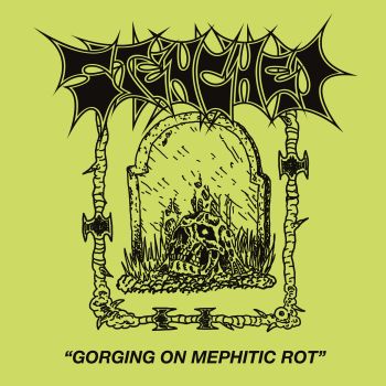 Gorging On Mephitic Rot Gorging On Mephitic Rot