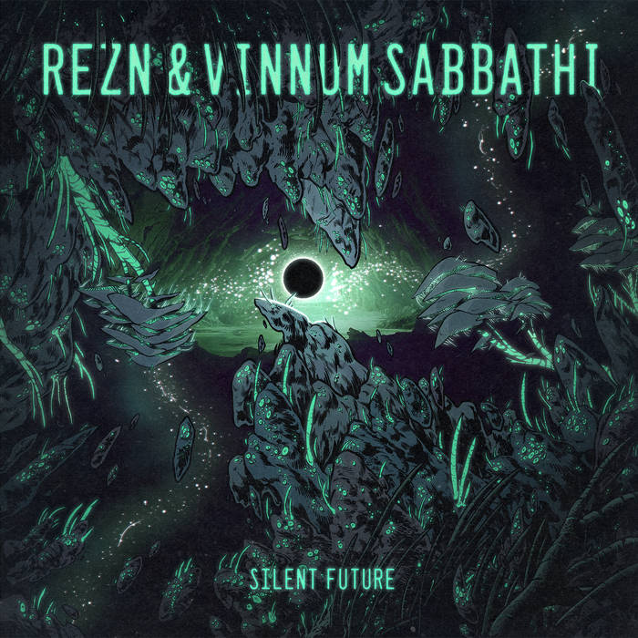 Silent Future (Rezn / Vinnum Sabbathi)