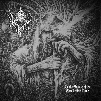 To The Graves Of The Smoldering Time To The Graves Of The Smoldering Time