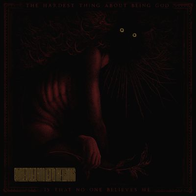 The Hardest Thing About Being God Is That No One Believes Me