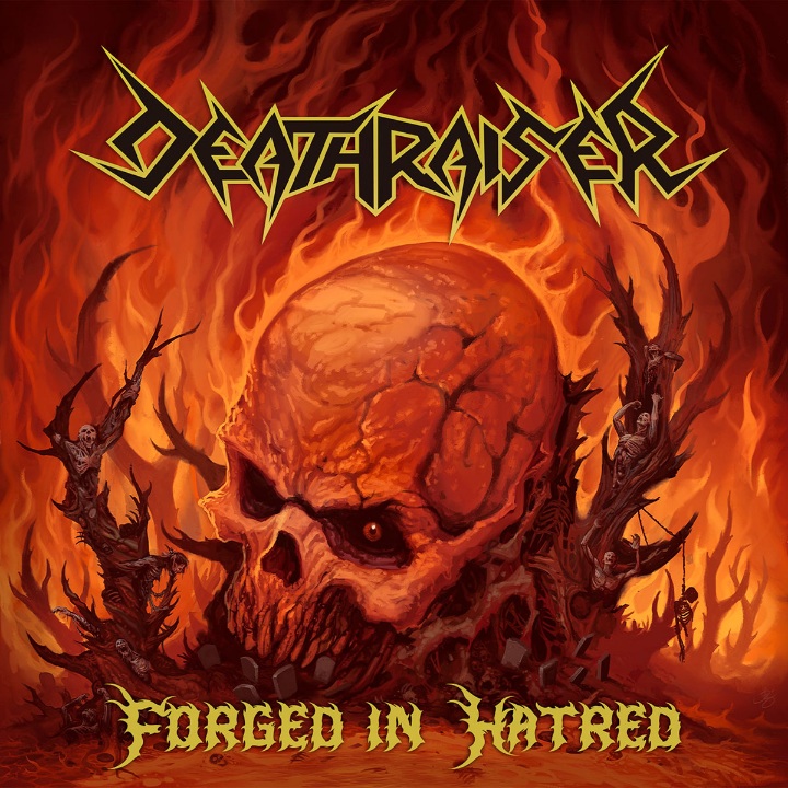 Deathraiser - Forged In Hatred Deathraiser - Forged In Hatred