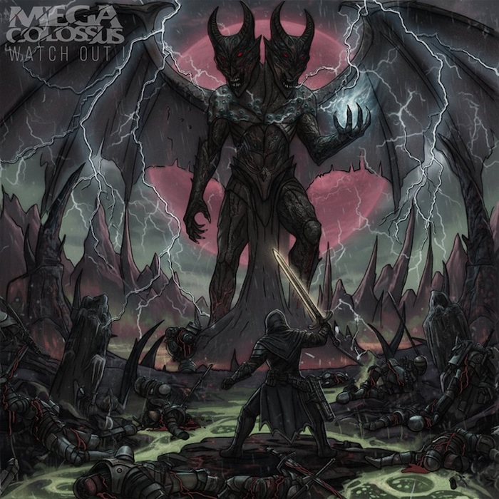 Mega Colossus - Watch Out!