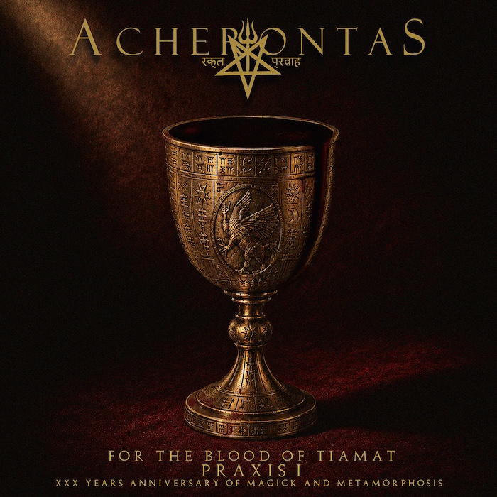 For The Blood Of Tiamat - Praxis I - XXX Years Anniversary Of Magick And Metamorphosis For The Blood Of Tiamat - Praxis I - XXX Years Anniversary Of Magick And Metamorphosis