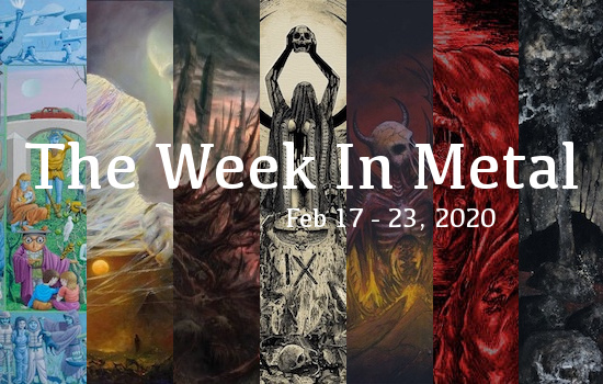Week In Metal MB_2_17_20